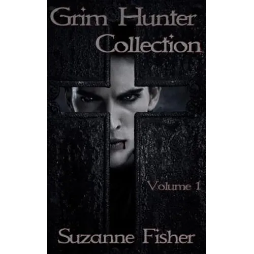 Grim Hunter Collection: Volume 1