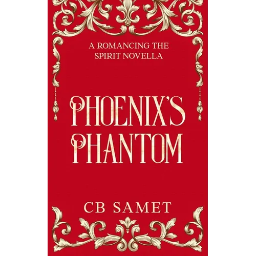 Phoenix's Phantom: a magical romantic suspense novella