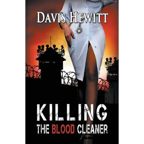 Killing the Blood Cleaner