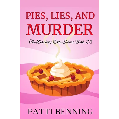 Pies, Lies, and Murder