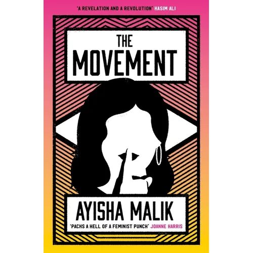 The Movement: How Far Will She Go to Make Herself Heard?