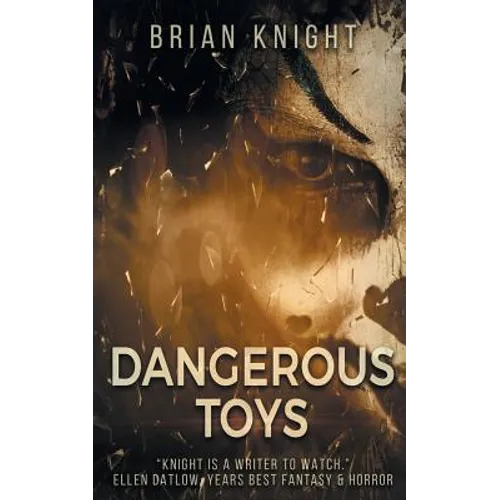 Dangerous Toys