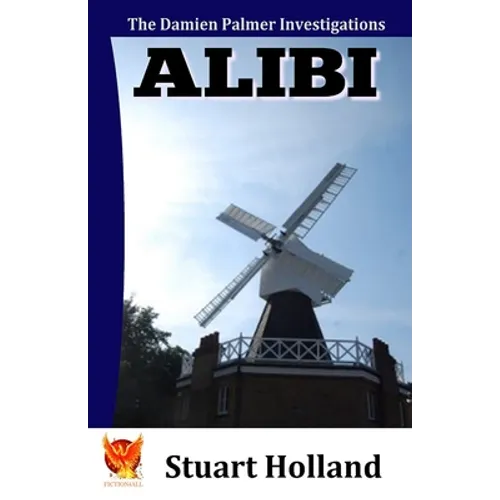 Alibi: The Damien Palmer Investigations - Book 1