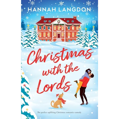 Christmas with the Lords: The perfect uplifting Christmas romance
