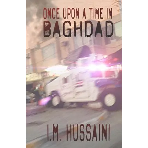 Once Upon A Time In Baghdad