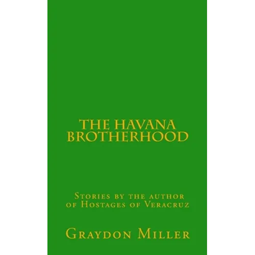 The Havana Brotherhood