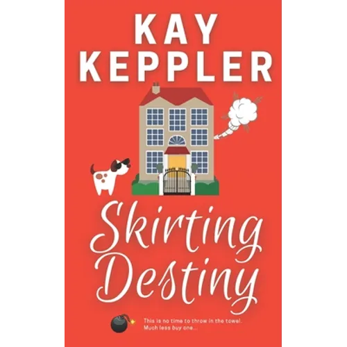Skirting Destiny
