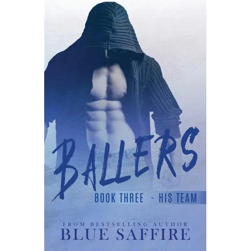 Ballers 3: His Team