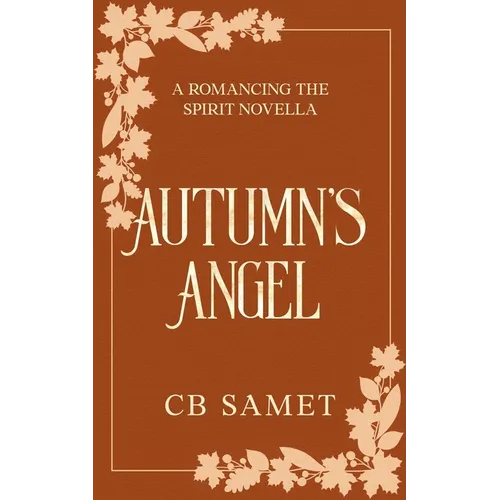 Autumn's Angel: a novella