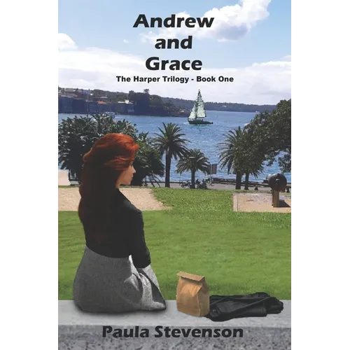 Andrew and Grace: The Harper Trilogy - Book One