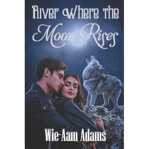 River Where The Moon Rises