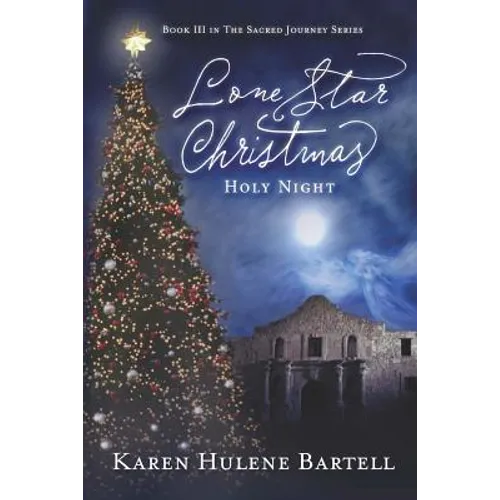 Lone Star Christmas: Holy Night