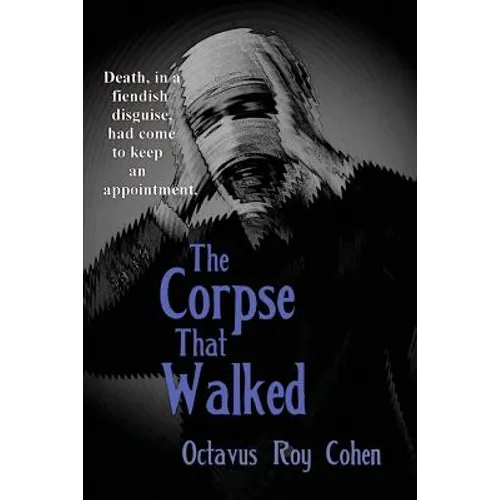 The Corpse That Walked