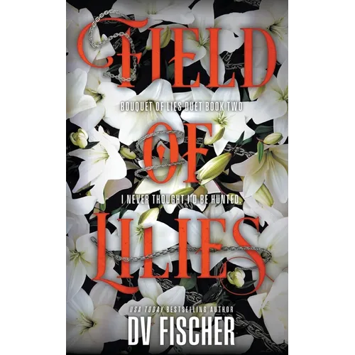 Field of Lilies: A Curvy Girl Dark Suspense Romance