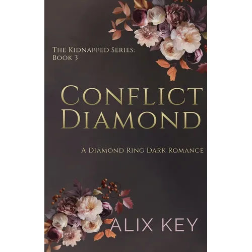 Conflict Diamond: A Diamond Ring Dark Romance