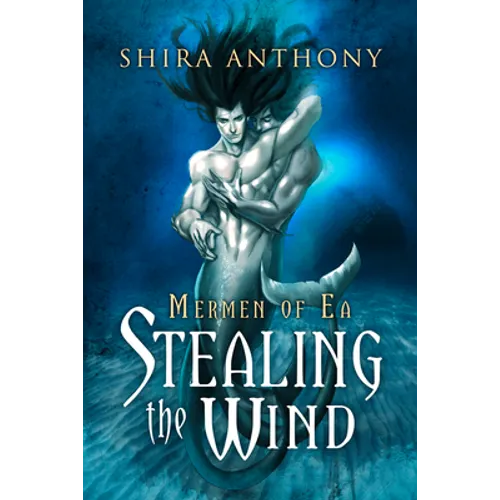 Stealing the Wind: Volume 1