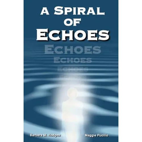 A Spiral of Echoes
