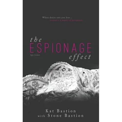 The Espionage Effect