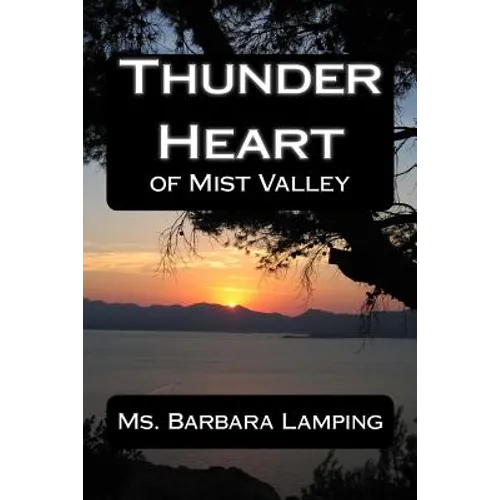 Thunder Heart: Of Mist Valley