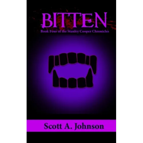 Bitten: Book Four of the Stanley Cooper Chronicles