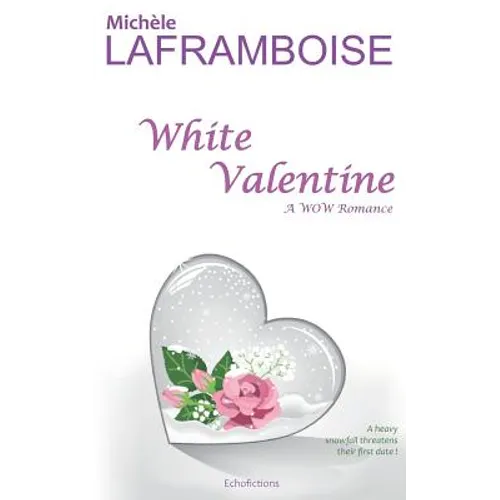 White Valentine: A Wow Romance