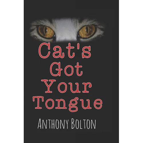 Cat's Got Your Tongue: Black Cover Edition