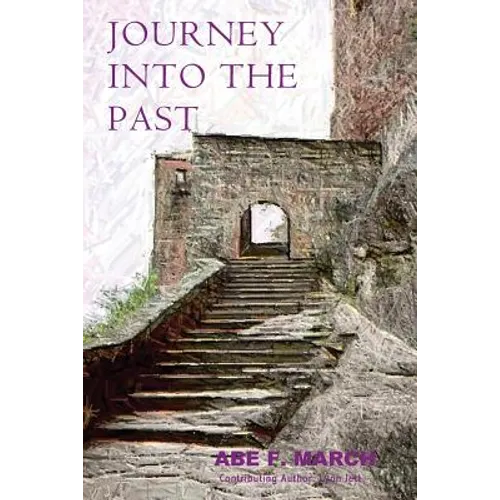 Journey Into The Past