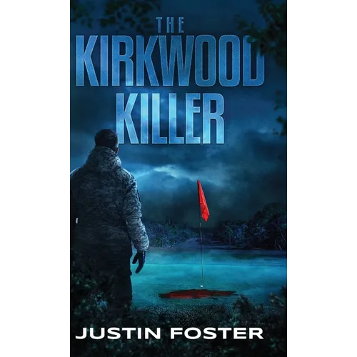 The Kirkwood Killer