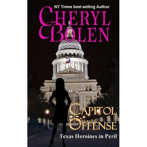 Capitol Offense: Texas Heroines in Peril