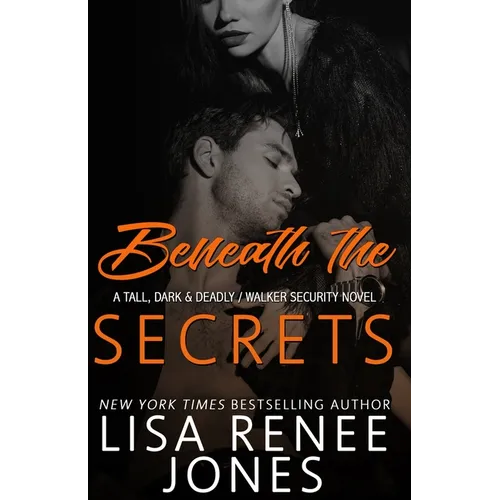 Beneath the Secrets