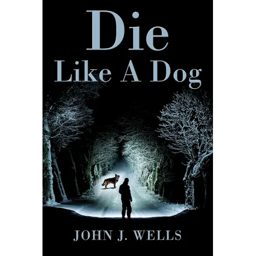 Die Like A Dog