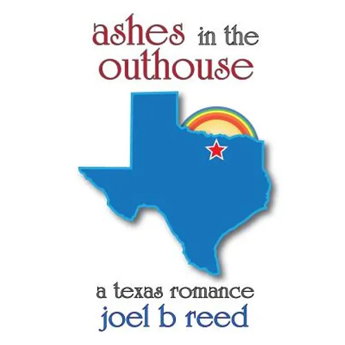 Ashes in the Outhouse