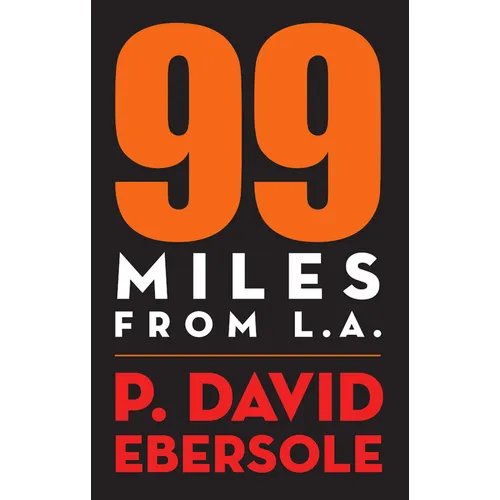 99 Miles From L.A.