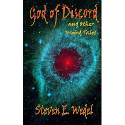 The God of Discord: and Other Weird Tales