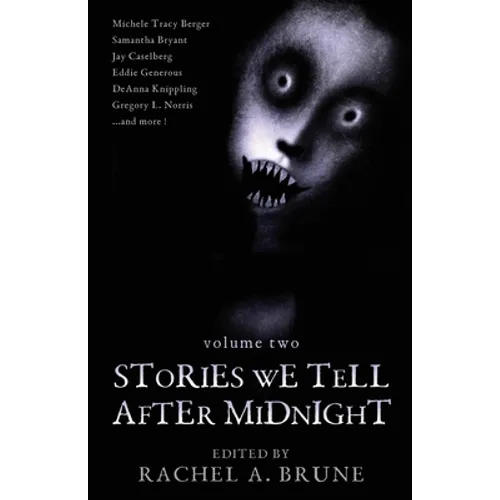Stories We Tell After Midnight