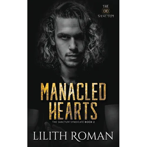 Manacled Hearts: an Age Gap Mafia Romance