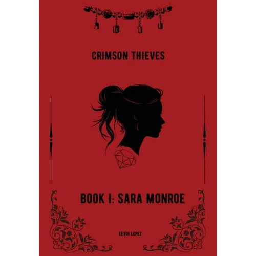 Crimson Thieves Book I