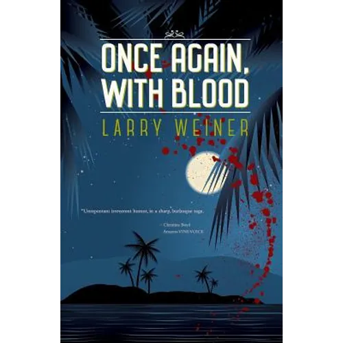 Once Again, With Blood