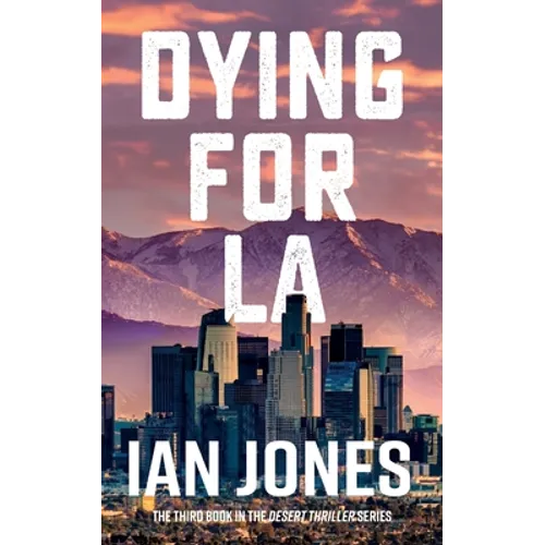 Dying For LA