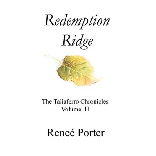 Redemption Ridge: Volume II of The Taliaferro Chronicles
