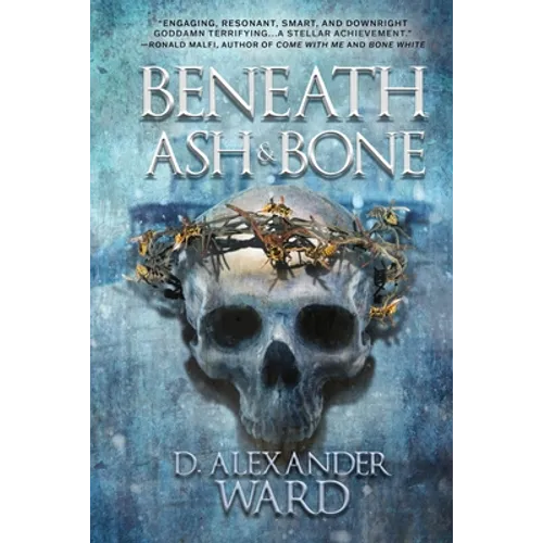 Beneath Ash and Bone