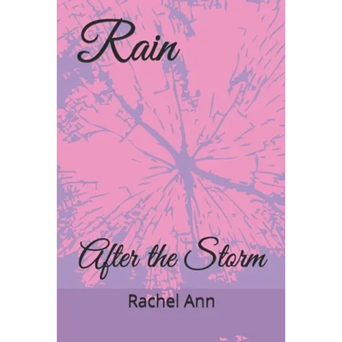Rain: After the Storm