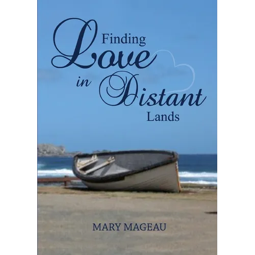 Finding Love in Distant Lands