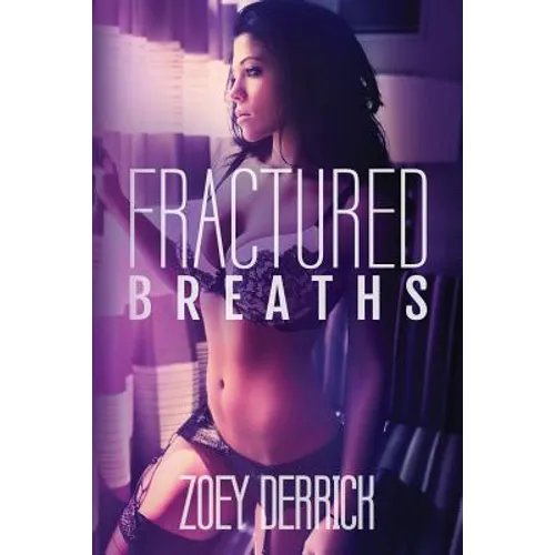 Fractured Breaths