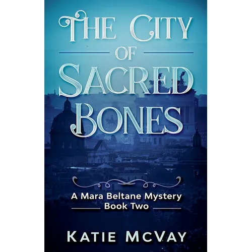 The City of Sacred Bones