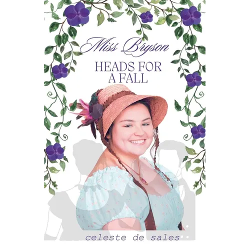 Miss Bryson Heads For A Fall