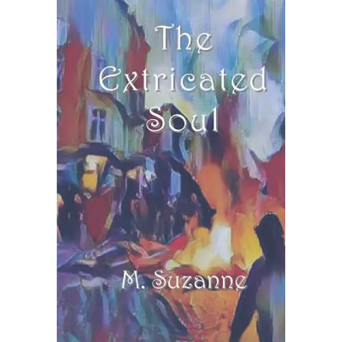 The Extricated Soul