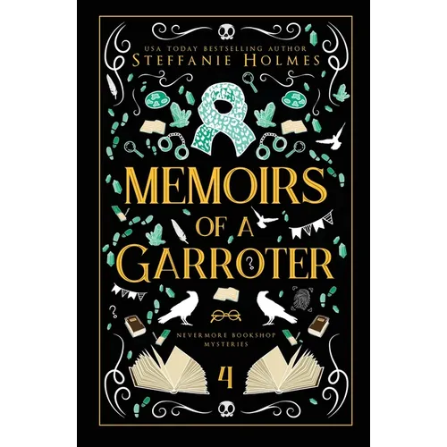 Memoirs of a Garroter: Luxe paperback edition
