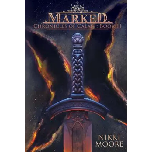 Marked: Chronicles of Calan, Book III