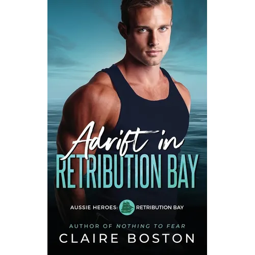 Adrift in Retribution Bay